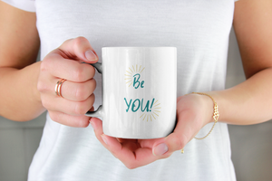 Be You 11 oz Mug