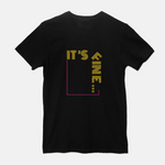 Load image into Gallery viewer, Unisex Short Sleeved &quot;It&#39;s Fine&quot; Black Tee
