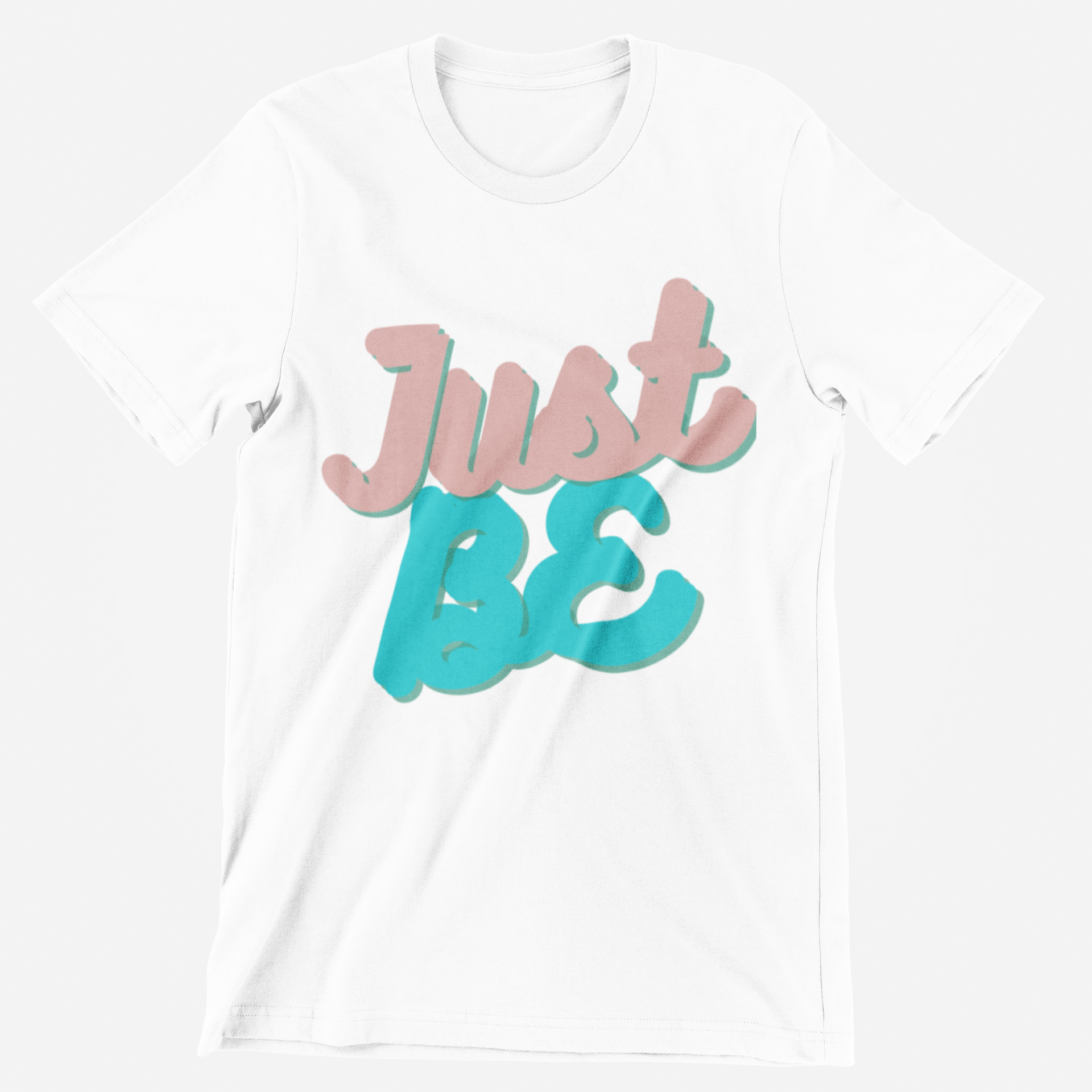 Just Be Unisex Relaxed Fit Short-Sleeve T-Shirt