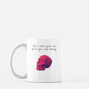 This is What You'll Look Like 11oz Mug