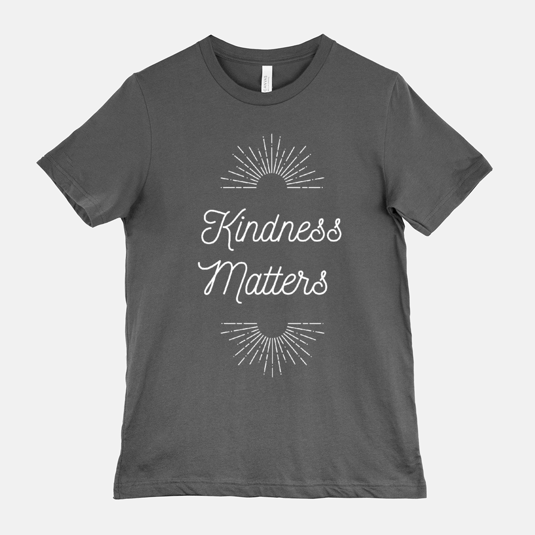 Kindness Matters T