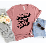 Load image into Gallery viewer, Peace Love Coffee T-shirt
