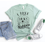 Load image into Gallery viewer, I Love My Maltipoo T-shirt
