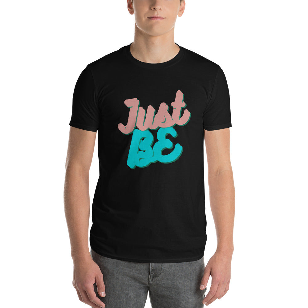 Just Be Unisex Relaxed Fit Short-Sleeve T-Shirt