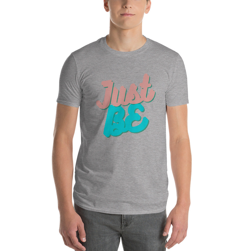 Just Be Unisex Relaxed Fit Short-Sleeve T-Shirt