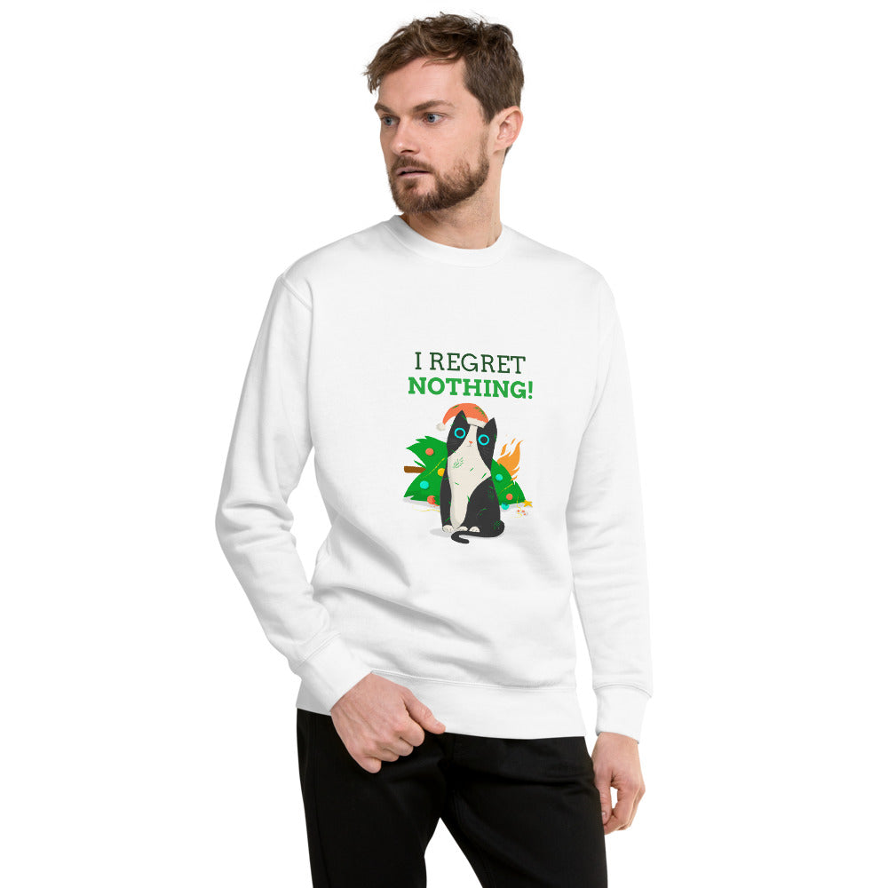 I Regret Nothing Unisex  Fleece Pullover