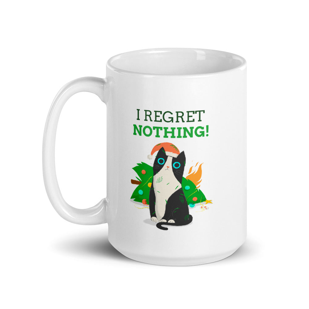 I Regret Nothing Cat Mug 11 or 15 OZ