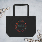 Load image into Gallery viewer, Large Organic Holiday &quot;F-it&quot; Tote Bag
