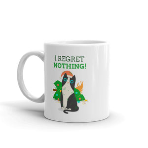 I Regret Nothing Cat Mug 11 or 15 OZ