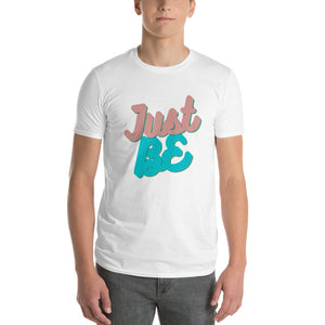 Just Be Unisex Relaxed Fit Short-Sleeve T-Shirt