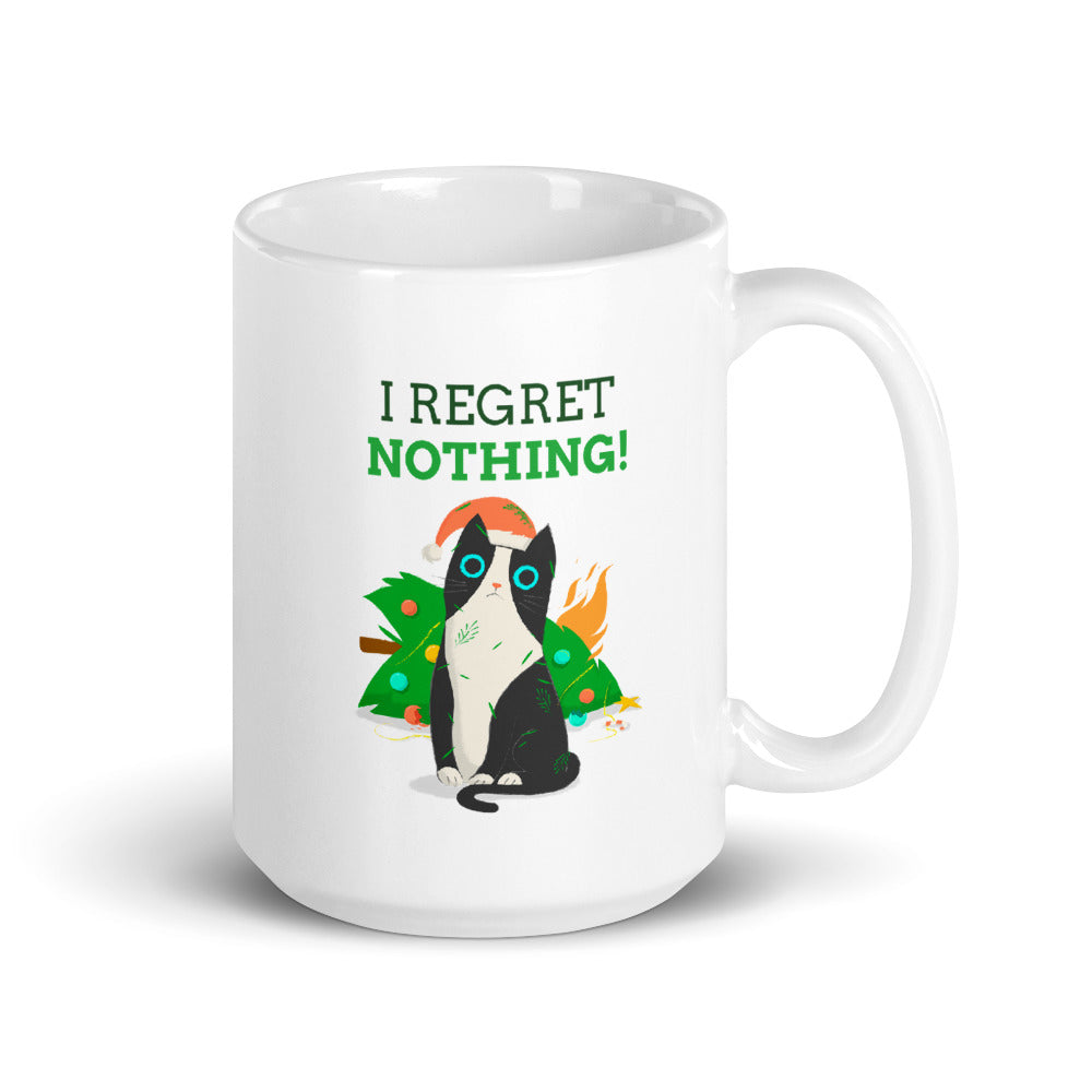 I Regret Nothing Cat Mug 11 or 15 OZ