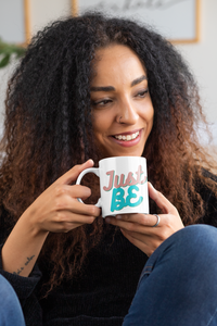 White Just Be 11oz Mug