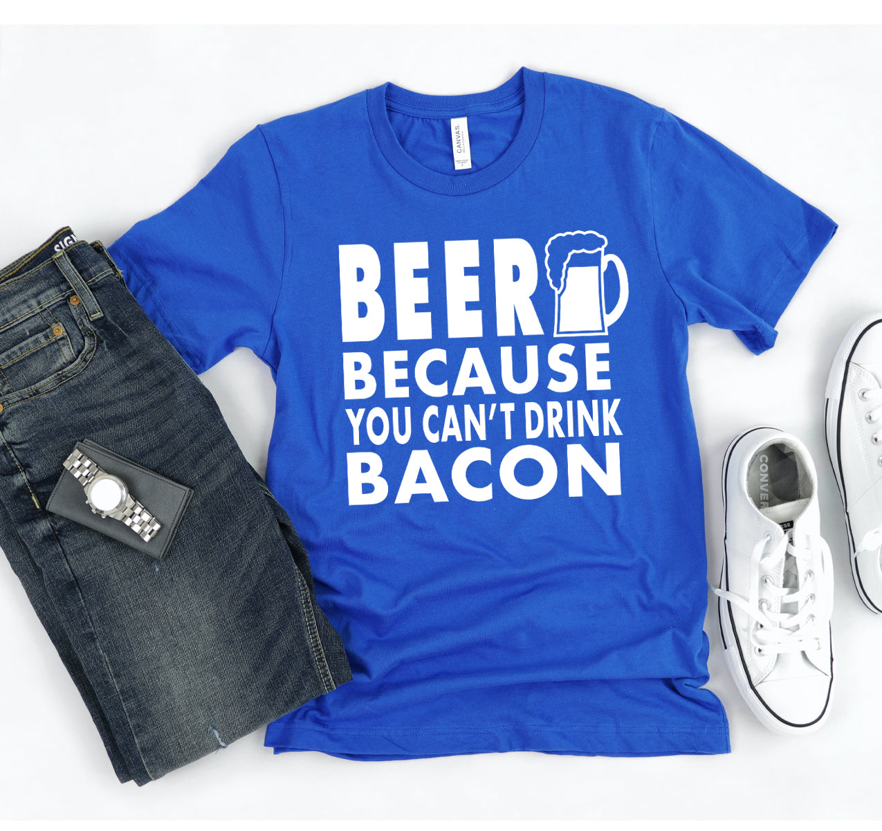 Beer Because You Can't Drink Bacon T-shirt