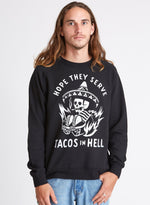 Load image into Gallery viewer, Hope They Serve Tacos in Hell Crewneck
